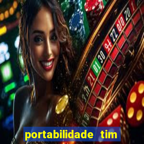 portabilidade tim para tim